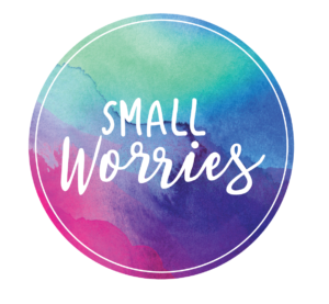 Small Worries